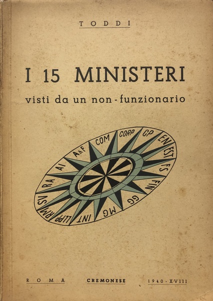 I 15 MINISTERI VISTI DA UN NON FUNZIONARIO