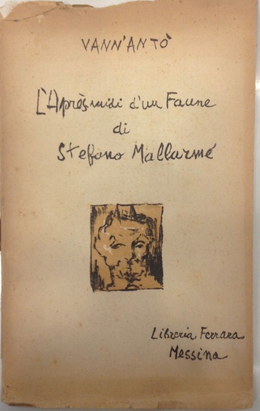 L'APRES-MIDI D'UN FAUNE DI STEFANO MALLARME'