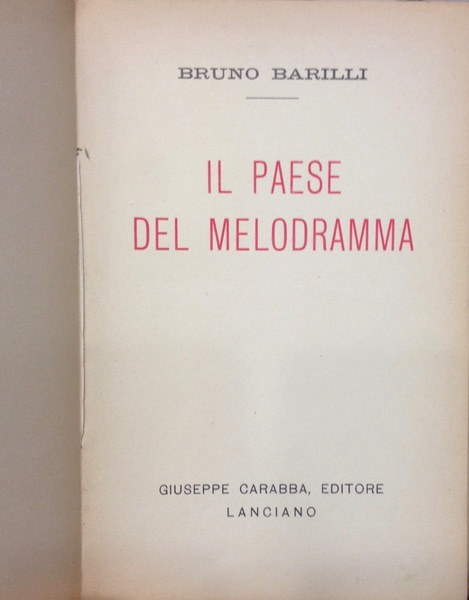 IL PAESE DEL MELODRAMMA