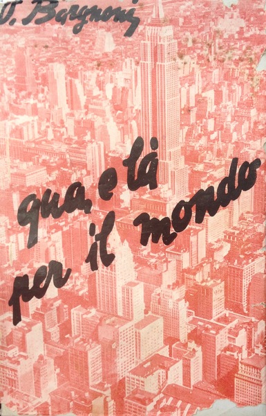 QUA E LA' PER IL MONDO
