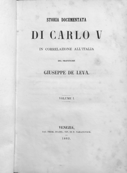 STORIA DOCUMENTATA DI CARLO V IN CORRELAZIONE ALL'ITALIA