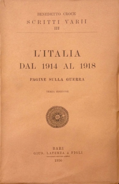 L'ITALIA DAL 1914 AL 1918. Pagine sulla guerra
