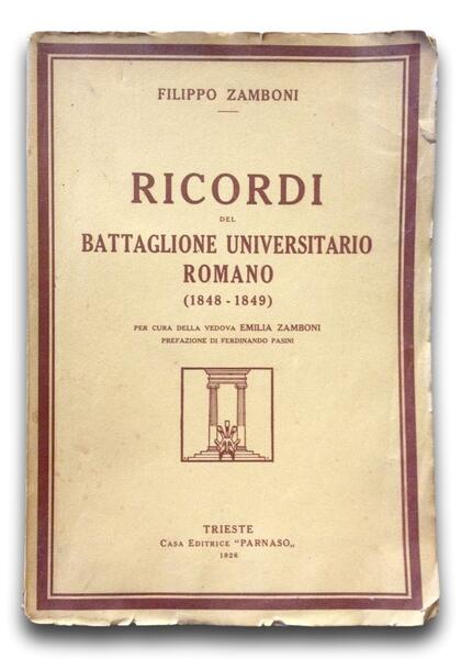 RICORDI DEL BATTAGLIONE UNIVERSITARIO ROMANO (1848-1849)