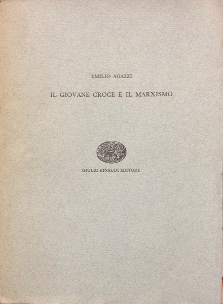 IL GIOVANE CROCE E IL MARXISMO