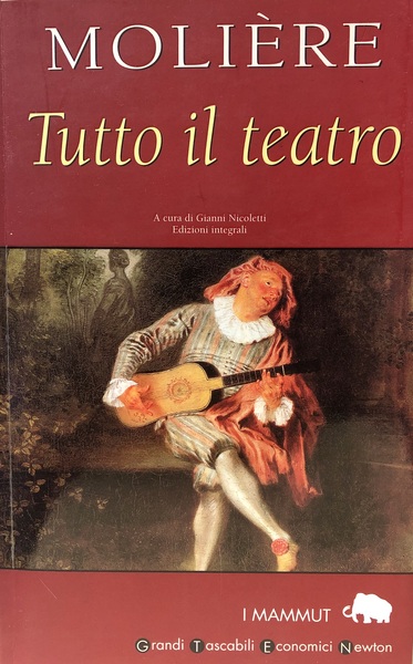 MOLIéRE. Tutto il teatro