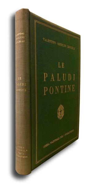LE PALUDI PONTINE. Nella preistoria, nel mito, nella leggenda, nella …