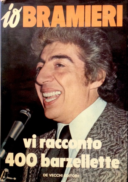 IO BRAMIERI VI RACCONTO 400 BARZELLETTE