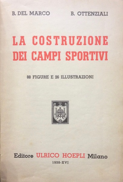 LA COSTRUZIONE DEI CAMPI SPORTIVI
