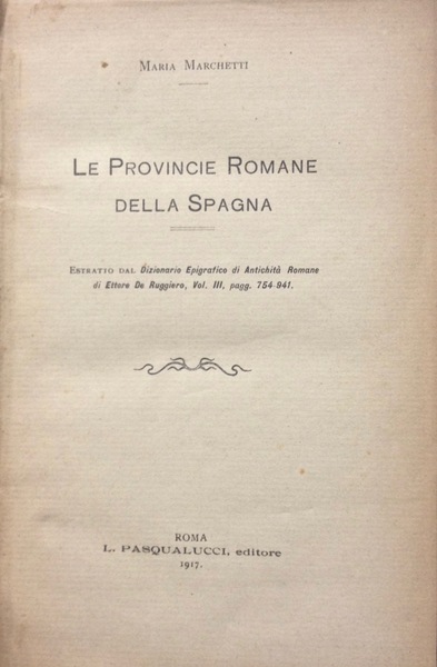 LE PROVINCIE ROMANE DELLA SPAGNA