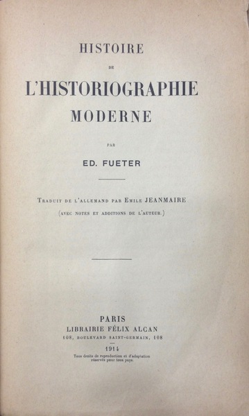 HISTOIRE DE L'HISTORIOGRAPHIE MODERNE