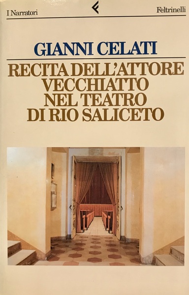 RECITA DELL'ATTORE VECCHIATTO NEL TEATRO DI RIO SALICETO