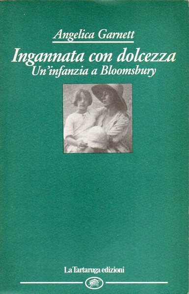 INGANNATA CON DOLCEZZA Un'infanzia a Bloomsbury