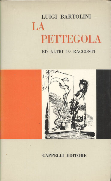 LA PETTEGOLA ed altri 19 racconti