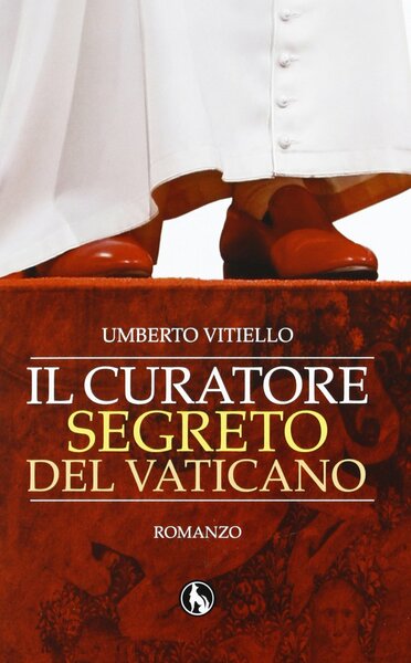 IL CURATORE SEGRETO DEL VATICANO