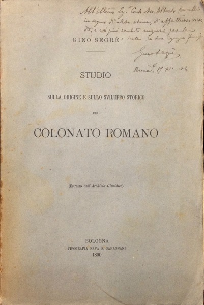STUDIO SULLA ORIGINE E SULLO SVILUPPO STORICO DEL COLONATO ROMANO