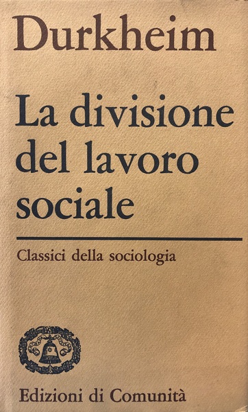 LA DIVISIONE DEL LAVORO SOCIALE