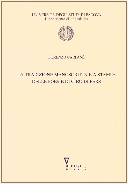 LA TRADIZIONE MANOSCRITTA E A STAMPA DELLE POESIE DI CIRO …