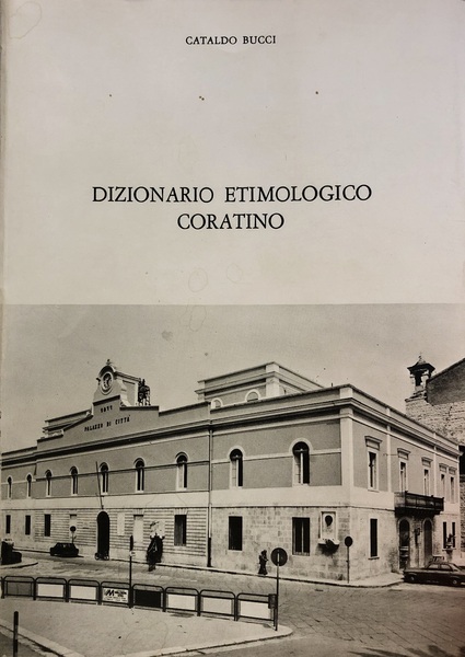 DIZIONARIO ETIMOLOGICO CORATINO