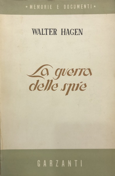 LA GUERRA DELLE SPIE