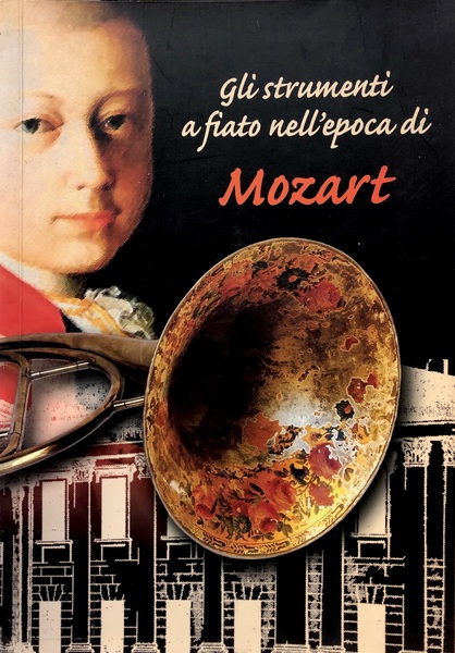 GLI STRUMENTI A FIATO NELL'EPOCA DI MOZART