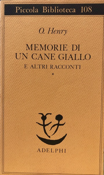 MEMORIE DI UN CANE GIALLO e altri racconti