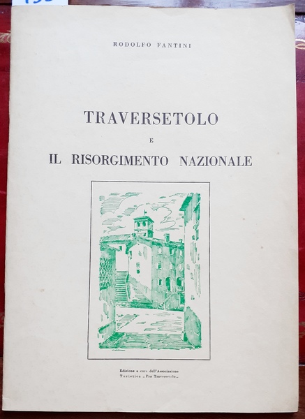 TRAVERSETOLO E IL RISORGIMENTO NAZIONALE.,