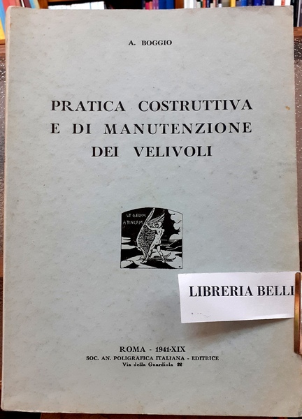 PRATICA COSTRUTTIVA E DI MANUTENZIONE DEI VELIVOLI.,