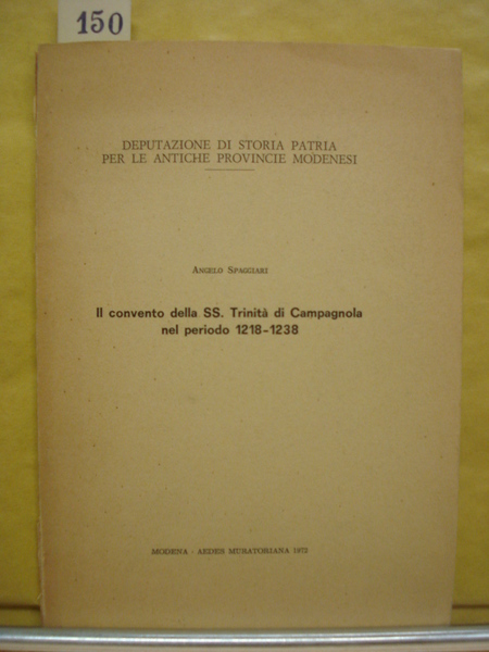 IL CONVENTO DI SS. TRINITA' DI CAMPAGNOLA NEL PERIODO 1218-1238.