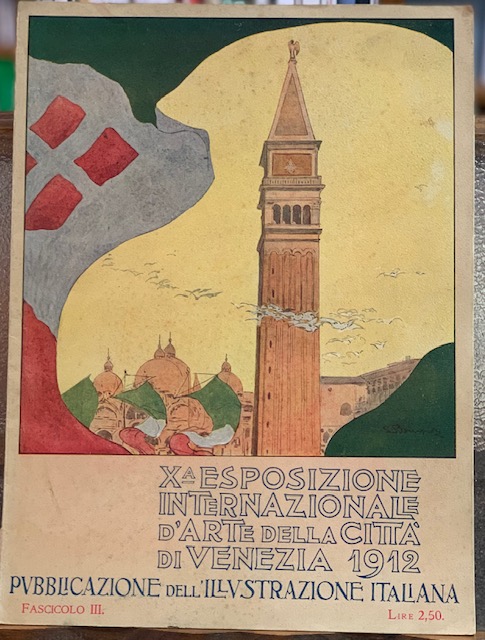 1912. DECIMA ESPOSIZIONE INTERNAZIONALE D'ARTE IN VENEZIA. Fascicolo terzo.