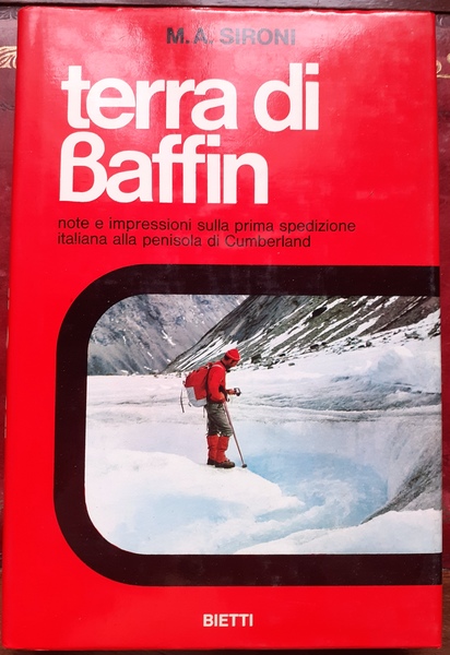 TERRA DI BAFFIN: Note e impressioni sulla prima spedizione italiana …