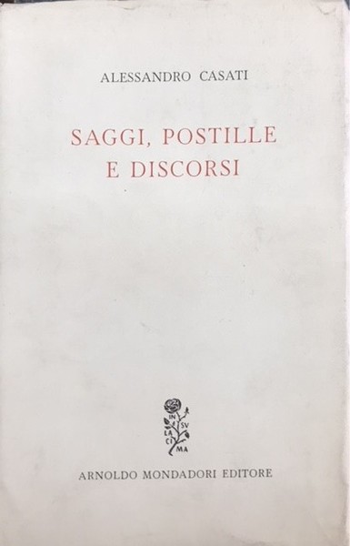 SAGGI, POSTILLE E DISCORSI., Commemorazione tenuta il 5 dicembre 1955 …