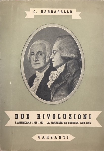 DUE RIVOLUZIONI DEI SECOLI XVIII-XIX: LA RIVOLUZIONE AMERICANA (1765-1783) / …