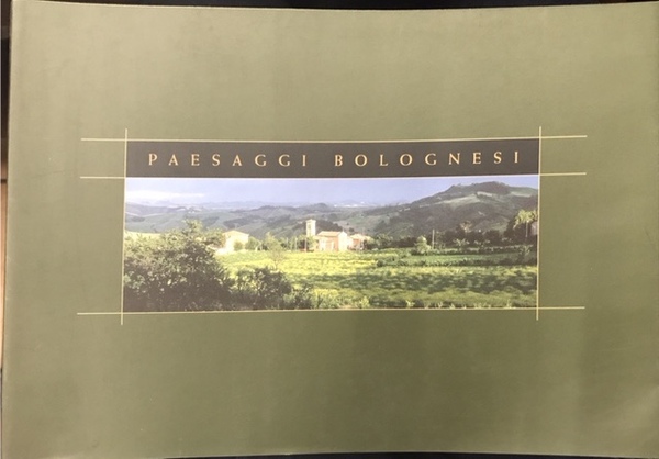 PAESAGGI BOLOGNESI.