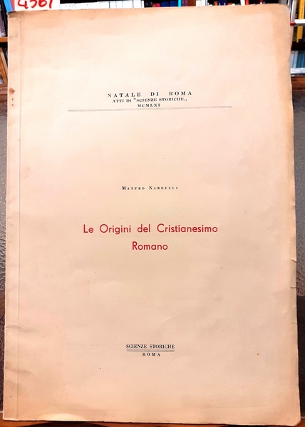 LE ORIGINI DEL CRISTIANESIMO ROMANO.,