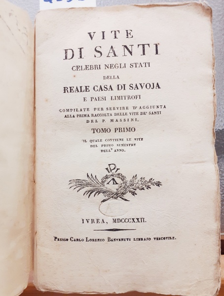 VITE DI SANTI CELEBRI NEGLI STATI DELLA REALE CASA DI …