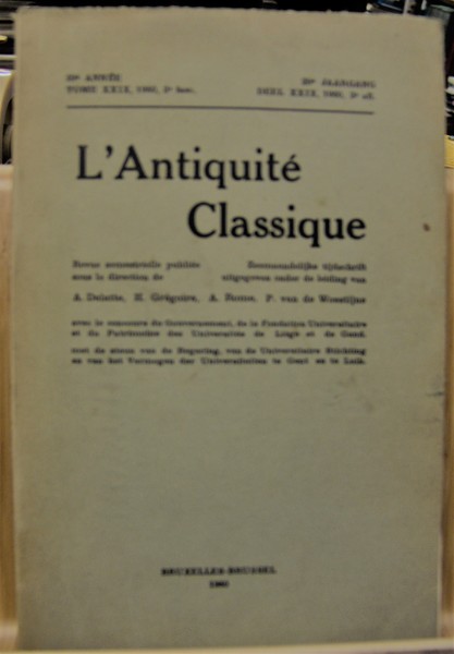 L'ANTIQUITE' CLASSIQUE.Tome XXIX- II fasc.,