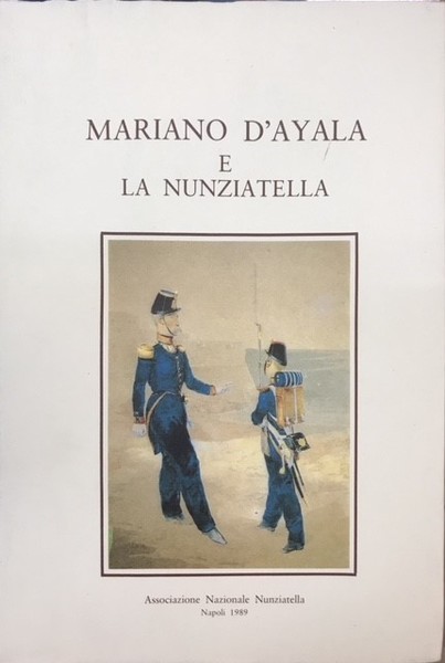 MARIANO D'AYALA E LA NUNZIATELLA.