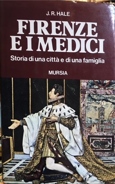 FIRENZE E I MEDICI: STORIA DI UNA CITTA' E DI …