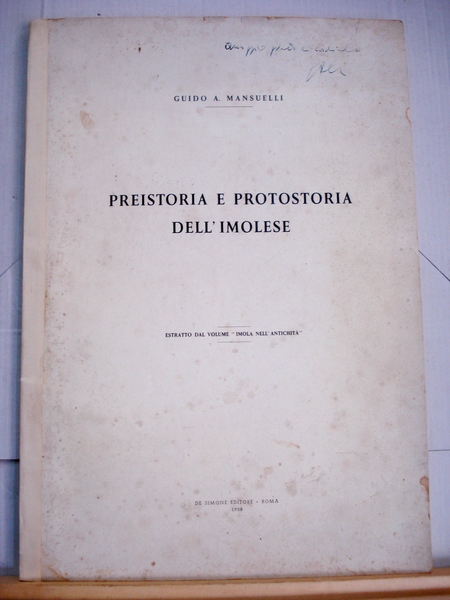 PREISTORIA E PROTOSTORIA DELL'IMOLESE.,