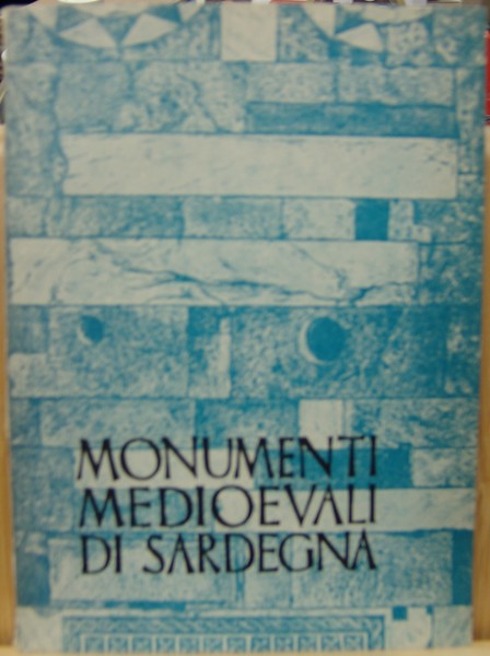 MONUMENTI MEDIOEVALI DI SARDEGNA.,