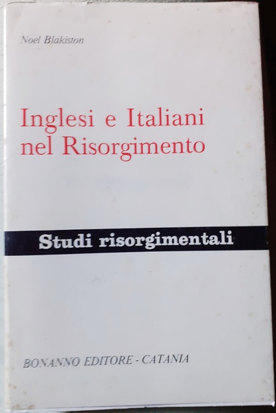 INGLESI E ITALIANI NEL RISORGIMENTO.,