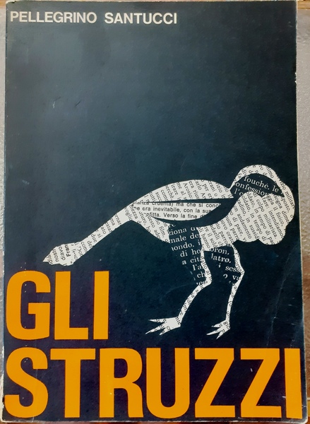 GLI STRUZZI.,