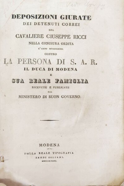 DEPOSIZIONI GIURATE DEI DETENUTI CORREI DEL CAVALIERE GIUSEPPE RICCI NELLA …