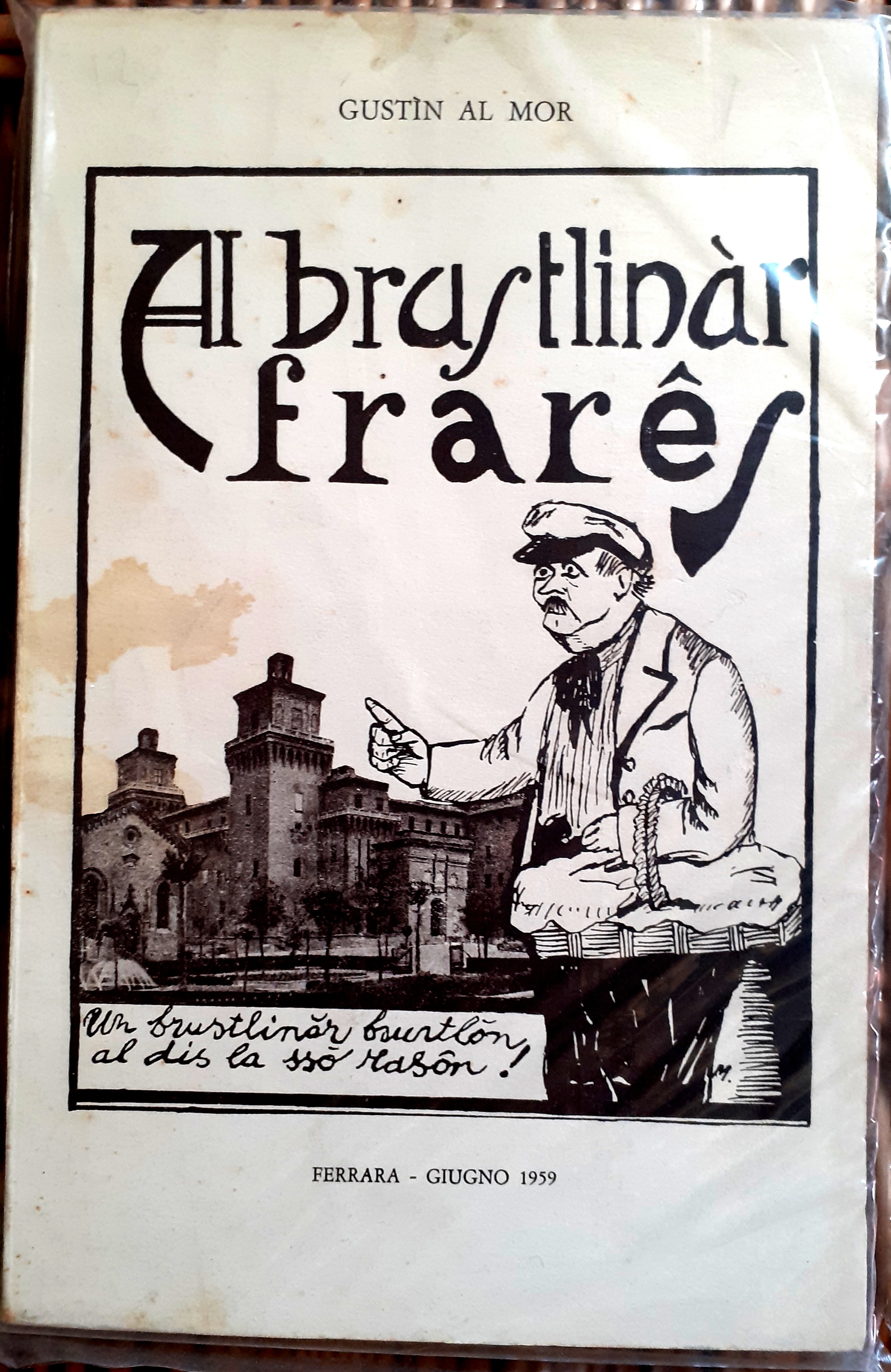 AL BRUSTLINÀR FRARÊS.