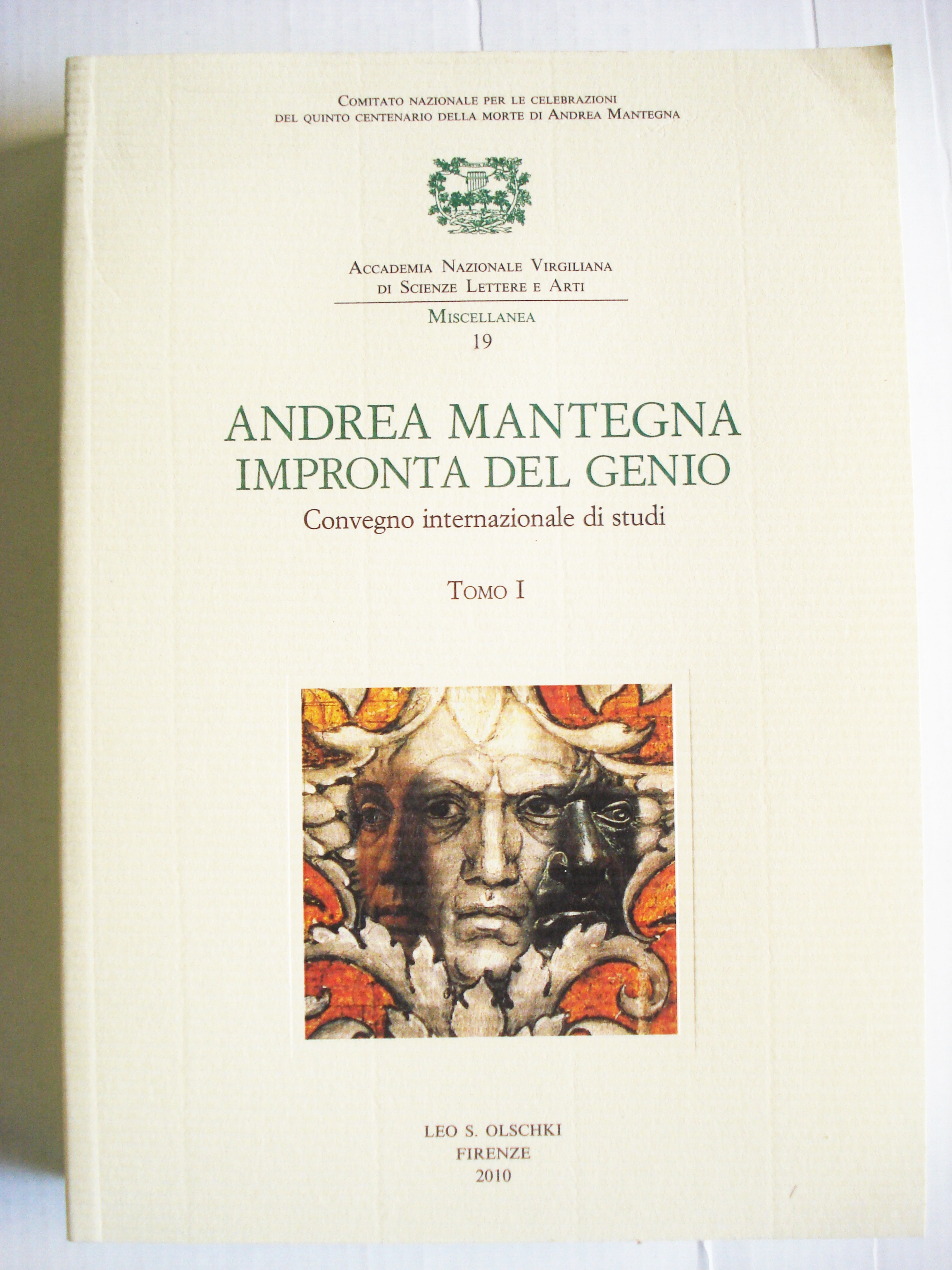 ANDREA MANTEGNA: IMPRONTA DEL GENIO. Convegno Internazionale di Studi su …