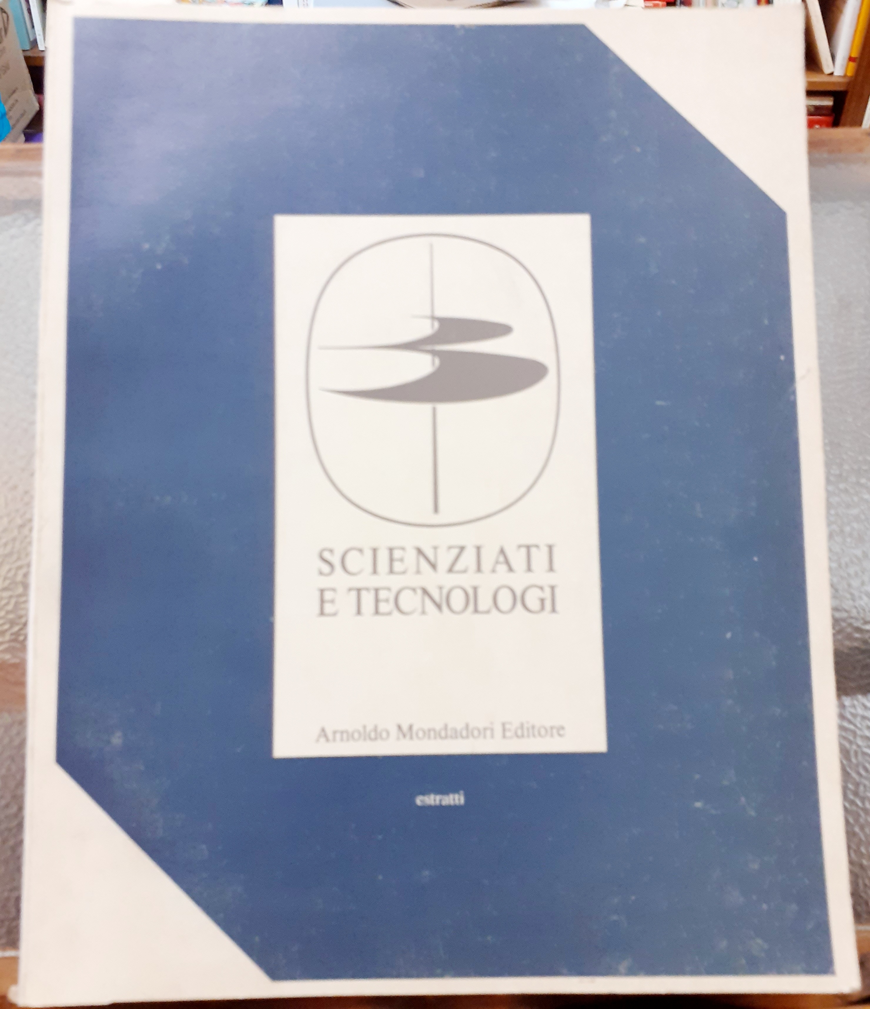 ANNALI DELLA SCIENZA E DELLA TECNICA: DALLE ORIGINI AL 1900.