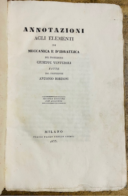 ANNOTAZIONI AGLI ELEMENTI DI MECCANICA E D' IDRAULICA del professore …