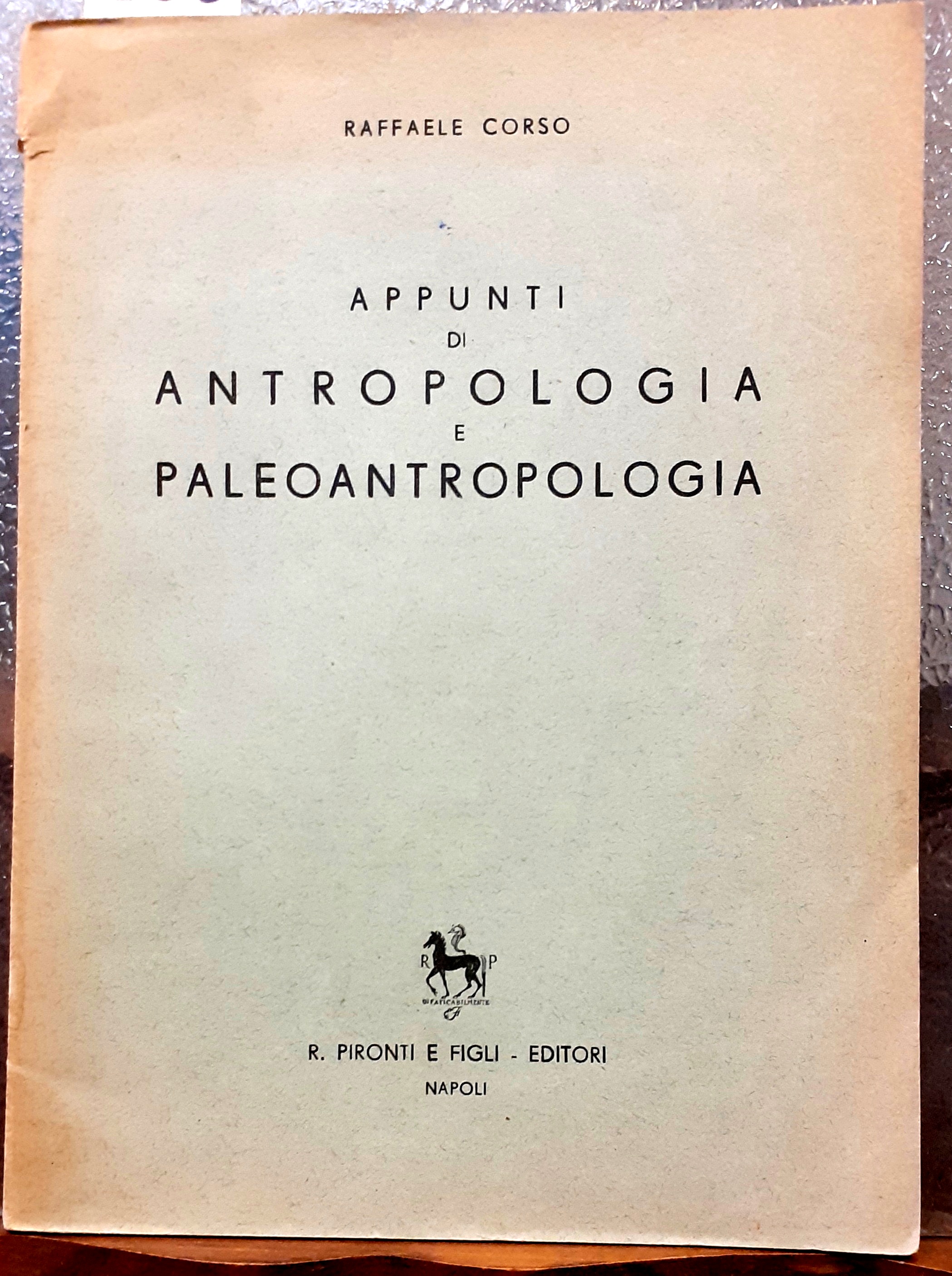 APPUNTI DI ANTROPOLOGIA E PALEOANTROPOLOGIA.