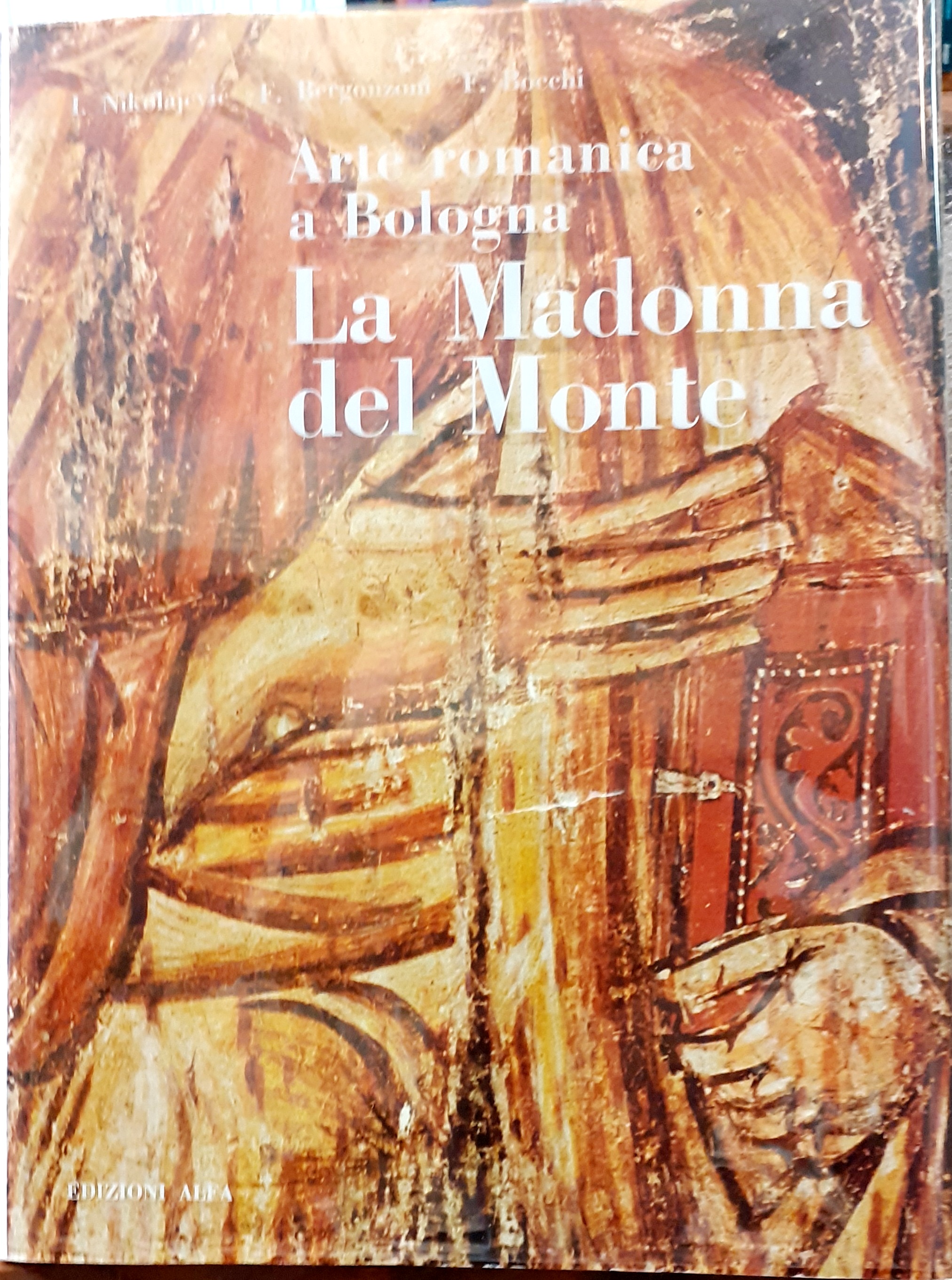 ARTE ROMANICA A BOLOGNA. LA MADONNA DEL MONTE.