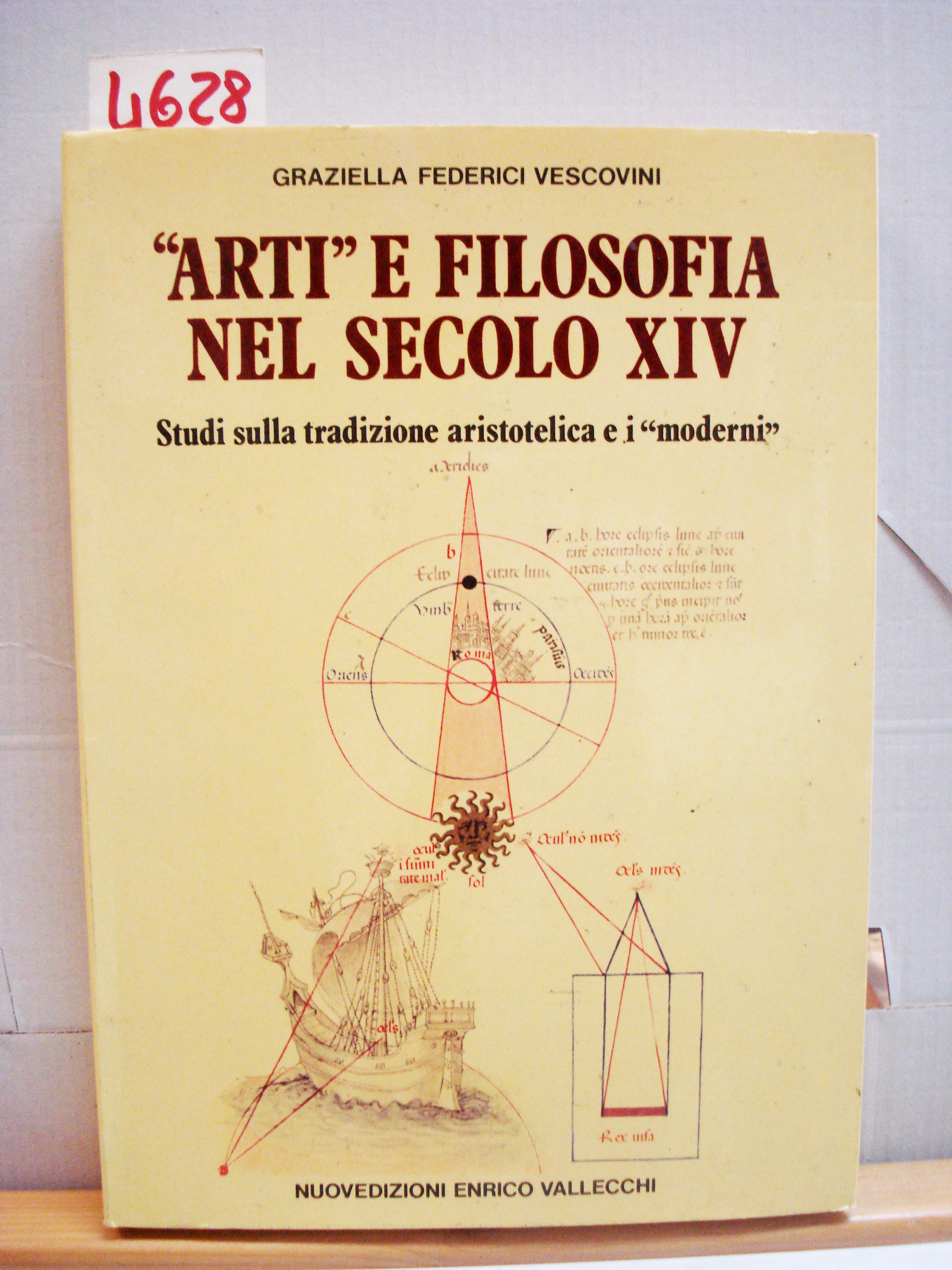 ARTI E FILOSOFIA NEL SECOLO XIV. STUDI SULLA TRADIZIONE ARISTOTELA …